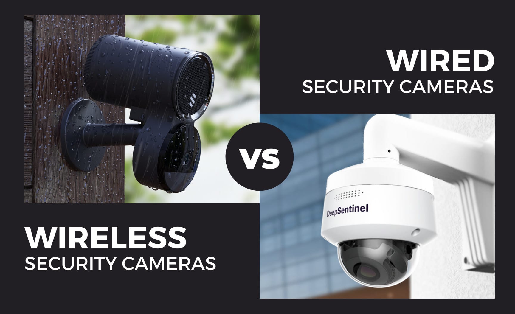 Wired vs. Wireless Security Cameras: Which Is Best for You?